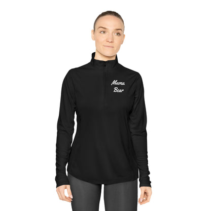 Ladies Quarter-Zip Pullover - "Mama Bear" Inspirational Activewear